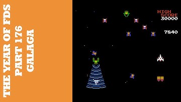 The Year of FDS - Part 176 - Galaga (ギャラガ)