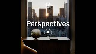 Perspectives: Episode 128 – Dispatches from the US
