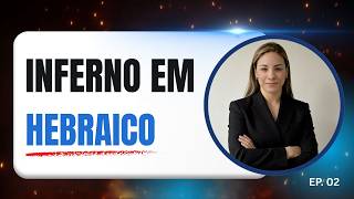Oque os textos originais falam sobre o inferno ?