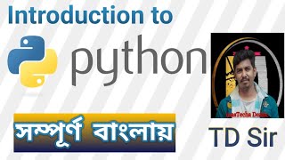 Python Programming || Introduction to Python Programming || TD Sir || Coding Sir
