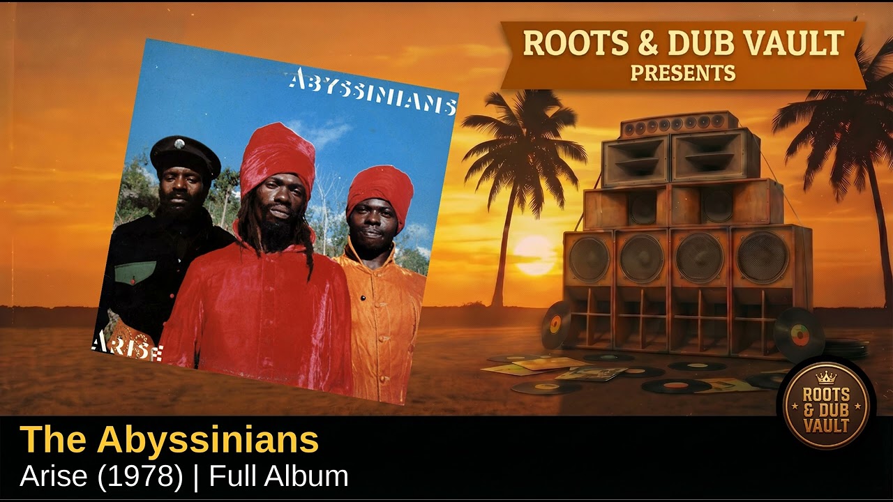 Abyssinians/Arise/英Virgin Org. The Abyssinians – Arise (1978) | Full Album | Roots & Dub Vault
