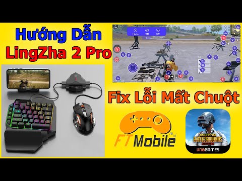 #2023 LingZha 2 Pro – Hướng Dẫn Fix Lỗi Mất Chuột Bộ Chuyển Đổi Chơi Game PUBG Mobile Phím Chuột Android