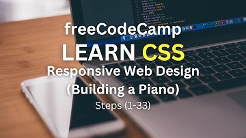 LEARN Responsive Web Design (Building a Piano) (freeCodeCamp) steps(1-33)