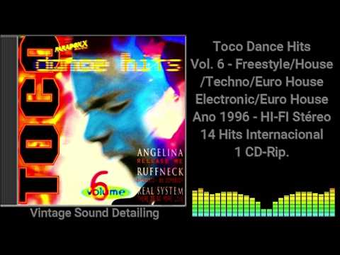 Toco Dance Hits Vol. 6 - Freestyle/House/Techno/Euro House - Ano
