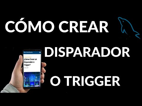 Cómo Crear un Disparador o Trigger