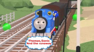 Thomas, Sonic & The Runaway