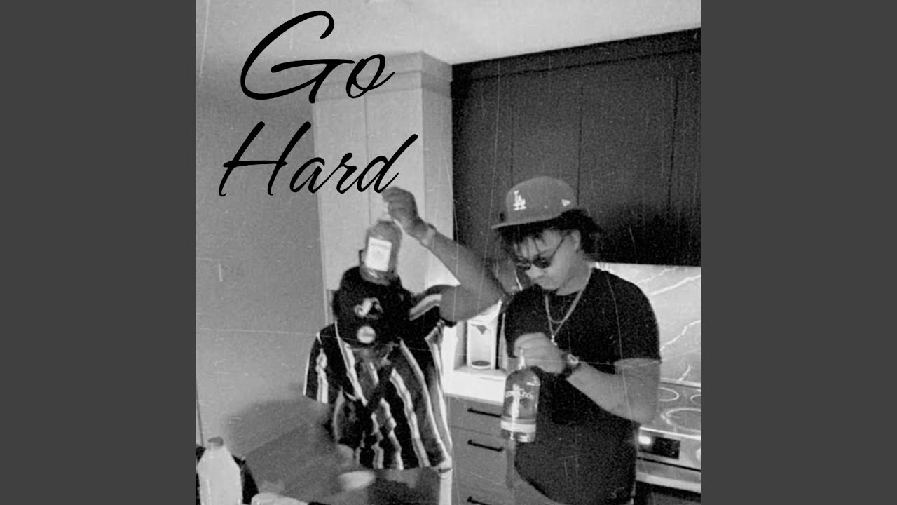 GO HARD