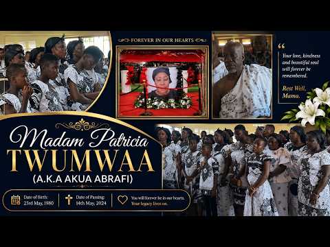 LIVE 🔴 Final Funeral Rites of Madam Patricia Twumwaa