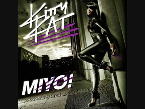 Kitty Kat feat. Sido - Mit dir (MIYO 2oo9)