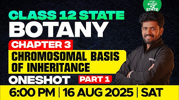 Class 12 Botany Chromosomal Basis Of Inheritance | Chapter-3 | Part-1| Shine sir | Xylem State Tamil