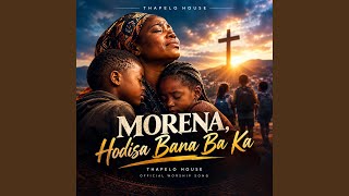 MORENA, HODISA BANA BAKA