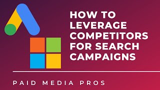 How to Leverage Competitor Data for Search Campaigns