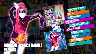 Just Dance 2021 | Characters Song List Just Dance | Part 03 | FANMADE