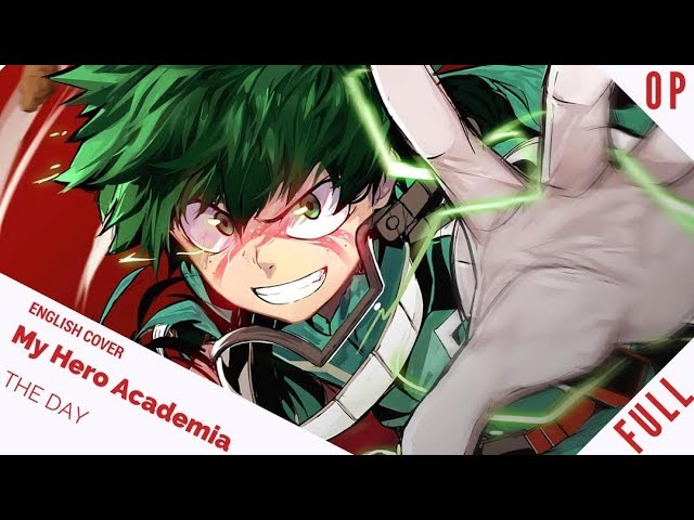 MY HERO ACADEMIA opening ENGLISH DUB: “The Day” 