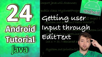 Android App Development Tutorial 24 - Getting user Input through EditText | Java