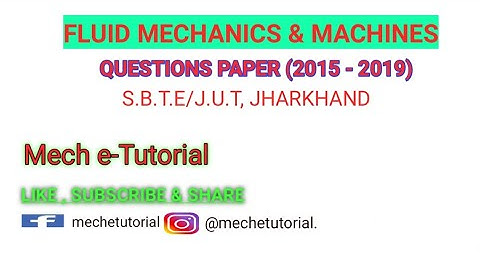QUESTIONS PAPER OF FLUID MECHANICS (S.B.T.E., JHARKHAND)