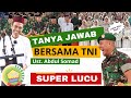TANYA JAWAB SUPERLUCU UAS BERSAMA TNI - TANYA JAWAB SUPER LUCU BAPAK TNI LEPAS TERTAWA