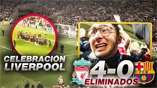 REACCIONES DESDE ANFIELD DE UN HINCHA CULÉ... LIVERPOOL 4 BARCELONA 0