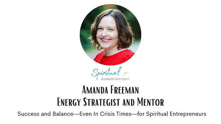 Interview with Amanda Freeman - How to Best Naviga...