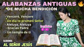 1 HORA DE ALABANZAS ANTIGUAS MUY BONITAS  ALABANZAS CRISTIANAS