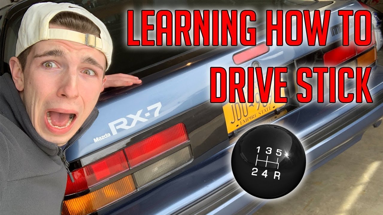 LEARNING HOW TO DRIVE STICK IN A MAZDA RX7!!!!!!! YouTube