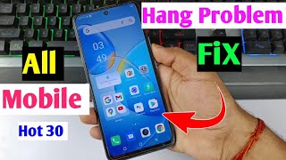 infinix hand problem solve | infinix hot 30 hanging problem fix | mobile hang hone se kaise bachayen screenshot 1