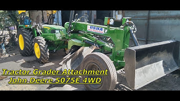 Tractor Grader Attachment | John Deere 5075-E 4x4 | Usha Agro Industries #JohnDeere #HDVideos