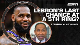 Famous Stephen A. doesn't think this season is LeBron's last shot at a 5th ring 👀 | First Take Profile
