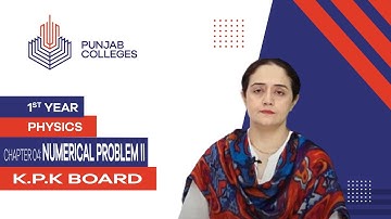 PGC lectures-Inter Part 1-KPK Board-Physics-Chapter 4-Numerical Problem II