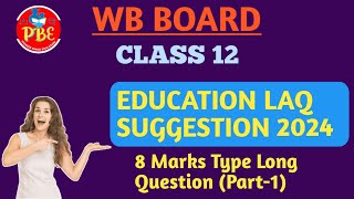 Education Suggestion 2024 (Part-1)|In Hindi & English|Class 12|Wbchse Board |Pioneer Binod Education