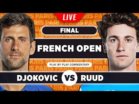 DJOKOVIC vs RUUD | French Open 2023 Final | LIVE Tennis Play-by-Play Stream