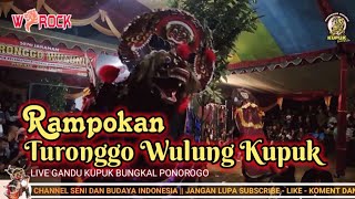 RAMP0KAN TURONGGO WULUNG KUPUK