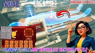 Escape Simulator 2 Hibernation Pods | Diagnostic Scan And Neutralize Bacteria Puzzle