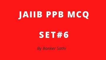 JAIIB | PPB | Important MCQ | Set 6