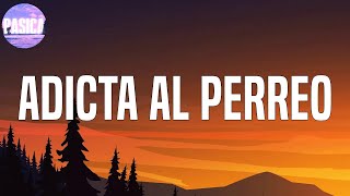 Farina - Adicta al Perreo  (Letra/lyrics)