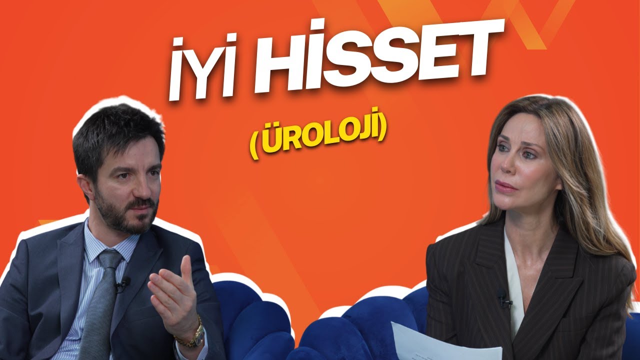 Demet Şener ile İyi Hisset, Üroloji Uzmanı, Op. Dr. Süheyb Süleyman