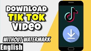 How to Download Tik Tok Videos Without Watermark [English] screenshot 3