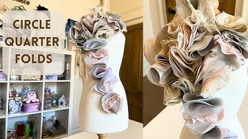 •NEW• CIRCLE quarter FOLDS | A How To Create Circular Ruffles On A Mannequin | Didsbury Art Studio