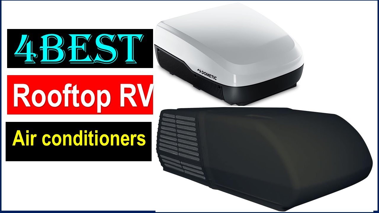 Best rooftop RV air conditioners you can buy YouTube