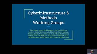 Jacob Zwart, Methods and Cyberinfrastructure Working Groups