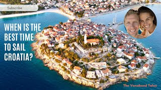 When is the Best Time to Sail Croatia
