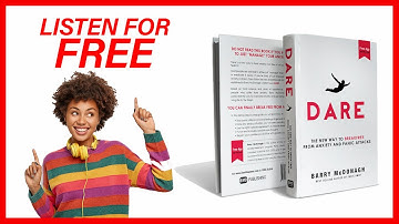 Dare: The New Way to End Anxiety and Stop Panic Attacks Fast FREE AUDIOBOOK