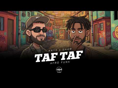SHAW X ANYS TAF TAF Afro Funk Brasileiro Re Edit HAIpe 
