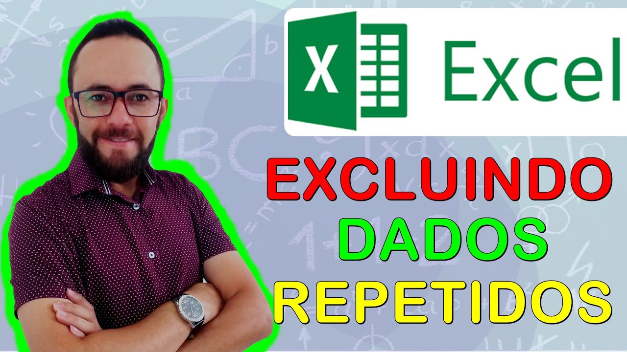 EXCEL COMO EXCLUIR DADOS REPETIDOS YouTube
