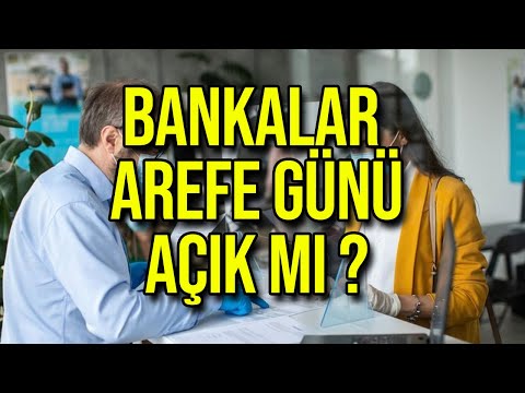 Bankalar Arefe Günü Açık mı? Arefe günü 19 Temmuz Pazartesi bankalar işlem yapacak mı? Son dakika