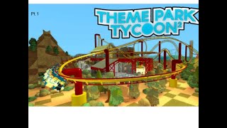 Playing Theme Park Tycoon 2 in Roblox Part 1