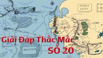 Giải Đáp Thắc Mắc số 20: Tại Sao Beleriand Sụp Đổ Sau Trận Chiến Thịnh Nộ