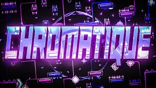 Chromatique (Demon) by StyphonTV [1 Coin] | Geometry Dash 2.2