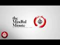 The Mindful Minute | Filler-81 | Radio MANUU