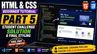 HTML & CSS Beginner Tutorial Part 5 – Student Challenge Solution & Final Styling